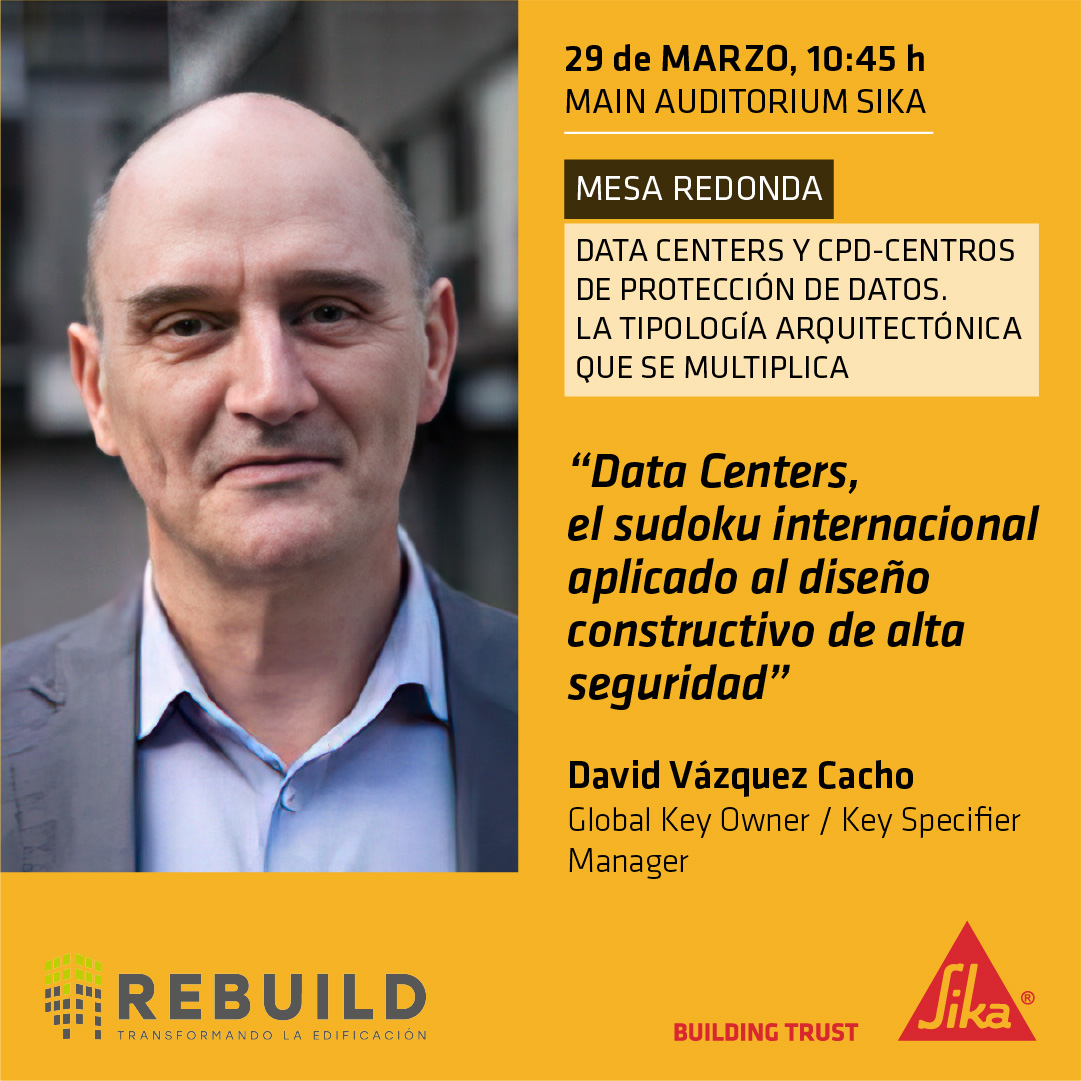 SikaSpain's tweet photo. David Vázquez forma hoy parte de la mesa redonda "Data Centers y CPD-Centros de Protección de Datos. La tipología arquitectónica que se multiplica" dentro del Foro #Rebuild

Link: https://t.co/L6FlVWDUpy https://t.co/kvSClYW0Ba