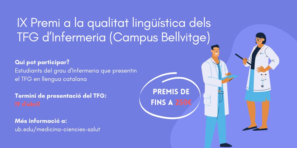 CampusBellvitge's tweet photo. #PremisTFG| 📢Ets alumne del grau d'#Infermeria del #CampusBellvitgeUB? Presentes el teu TFG en català aquest curs?
Si la resposta es SI, encara pots participar en el IX Premi a la qualitat lingüística dels TFG d'#Infermeria.
A què esperes?
+info a 👉https://t.co/RiYycHqY8H https://t.co/f5Ndy7SdSD