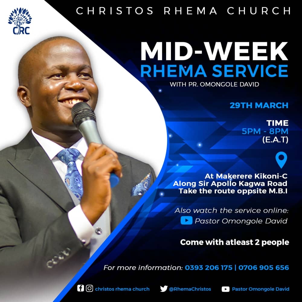 MID-WEEK RHEMA SERVICE
Dear child of God,
We gladly invite you for our service Today at our church premises in Makerere Kikoni C

⏰5:00pm - 8:00pm(EAT)

📱Service will also be live on Pastor Omongole David YouTube channel

Come and along with your friends

#SpreadingtheWord