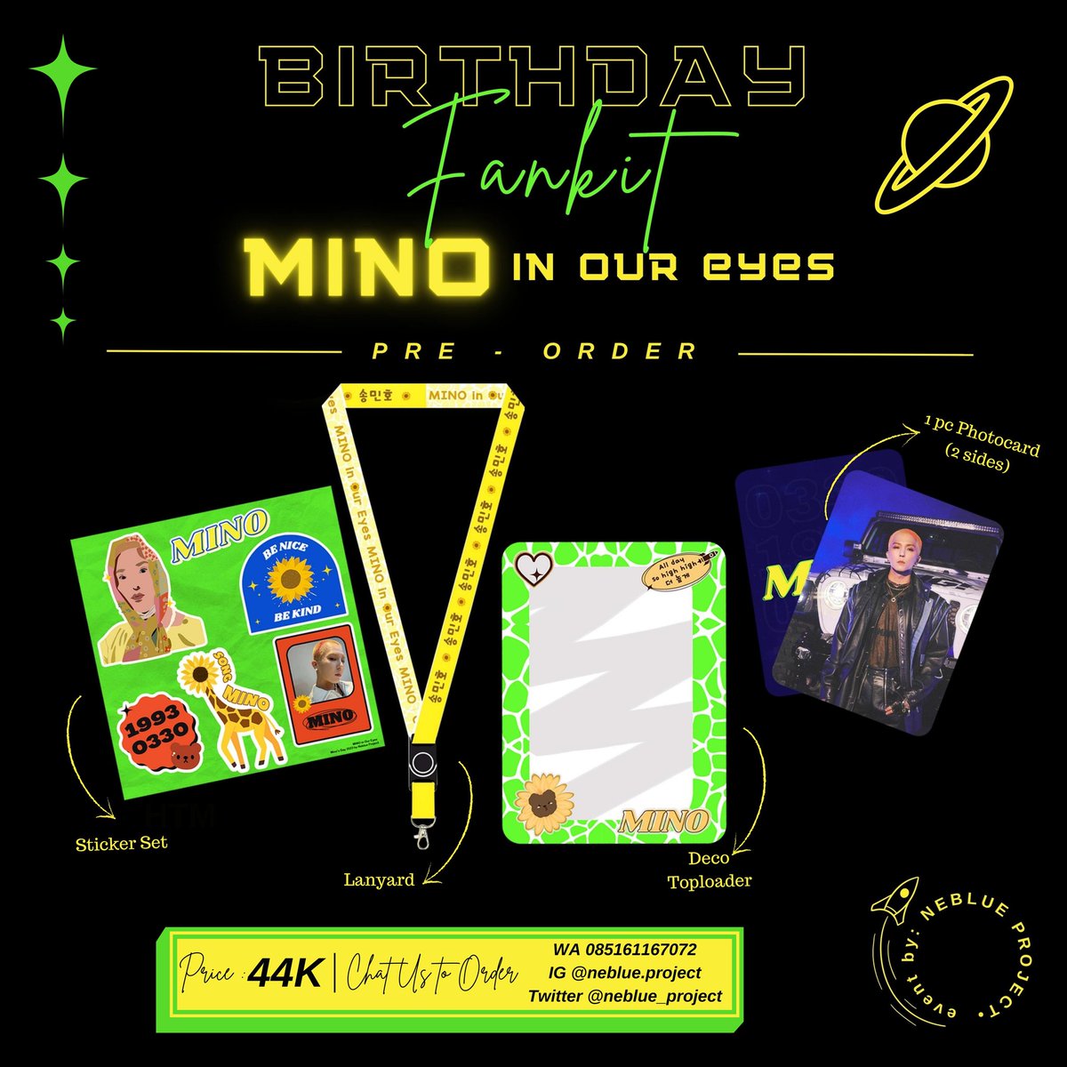 neblue_project's tweet photo. Hai Inner Circle, karena banyak yg ga kebagian fankit Birthday MINO, jadi kami open PO nih. Yuk diorder💙

💰IDR 44k/set

Bisa langsung full payment via toko oren https://t.co/vHzGEi6fMC
atau via bank transfer (silakan chat kami)

Close PO : 5/4/2023
Proses produksi : ± 2 minggu https://t.co/ZkVwsHuwPP
