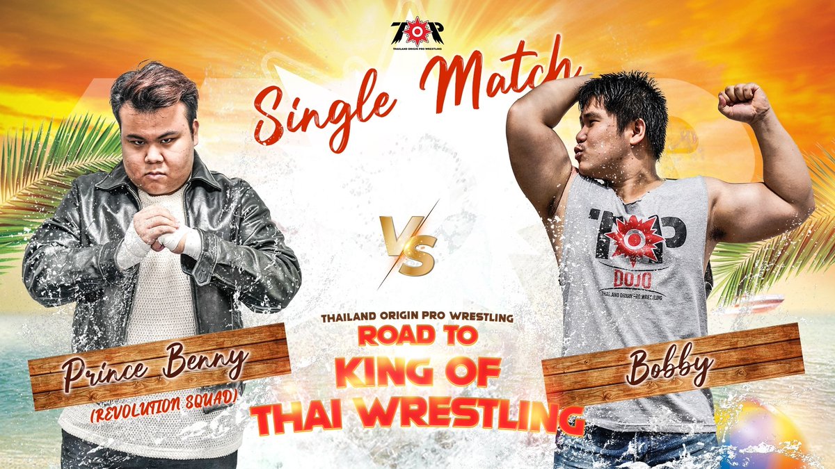 TOP dojo: Road to King of Thai Wrestling
Exhibition Match
Prince Benny (Revolution Squad) vs. BOBBY (Free Clan)

#TOPdojo #ไทยทุ่ม #มวยปล้ำไทย #ThaiProWrestling #RtoKoTW