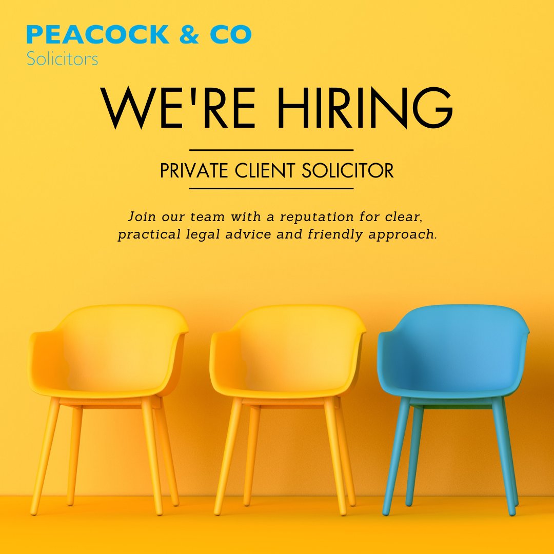 Premier Member <a href="/PeacockandCo/">Peacock & Co Solicitors</a> are looking for a Private Client solicitor - experienced, ambitious, team player.  For more details visit lnkd.in/ebydA8Fv