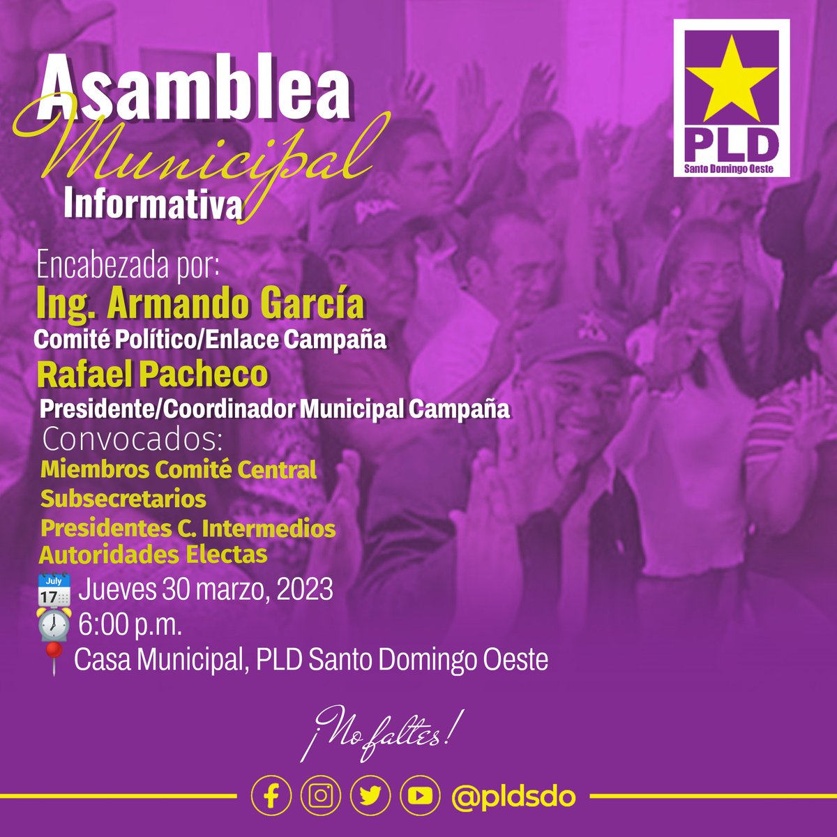 PLDSDO's tweet photo. #Convocatoria || Asamblea Municipal del #PLDSantoDomingoOeste, donde se ofrecerán importantes informaciones de la agenda partidaria y los trabajos del próximo presidente @AbelMartinezD.
¡No faltes!
#PLDSantoDomingoOeste ✨
#PLDSDOdePie 💫
#AbelPresidente #PorUnMejorCamino https://t.co/NMrzOOlzU3