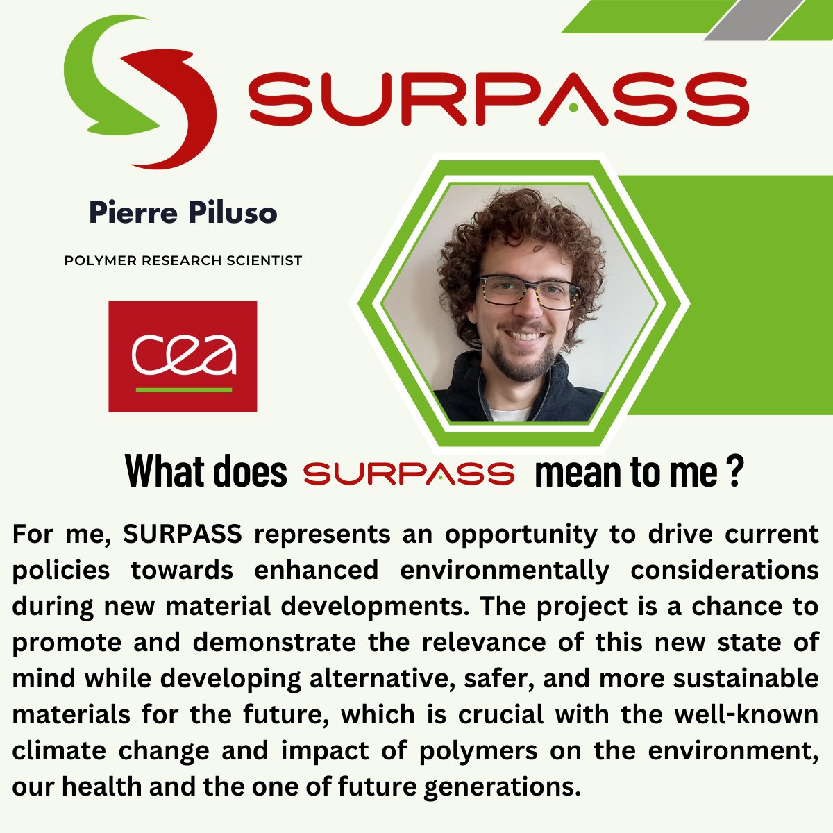 ProjectSurpass's tweet photo. Pierre Piluso, Polymer Research Scientist at Commissariat a l'Energie Atomique et aux Energies Alternatives (CEA), is the second representative of the SURPASS Project to be featured in #WhatdoesSURPASSmeantome

#SSbD #recyclability #packaging #building #transport #sustainability https://t.co/cPbFiAFbsz