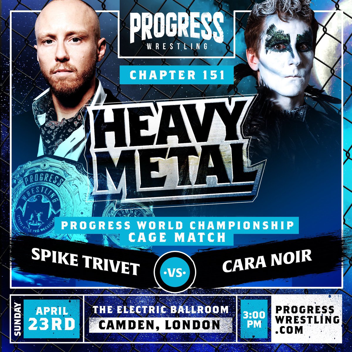HOWrestlingUK's tweet photo. If you've been following @ThisIs_Progress over the last year then this is a MUST WATCH match either in person or on #DemandProgress.
Spike Trivet vs. @CaraNoirPW in a CAGE! It has all led to this!
We will be there. Tickets on sale & going fast from https://t.co/3YFbN6bkJf https://t.co/qGCaa0YaUo