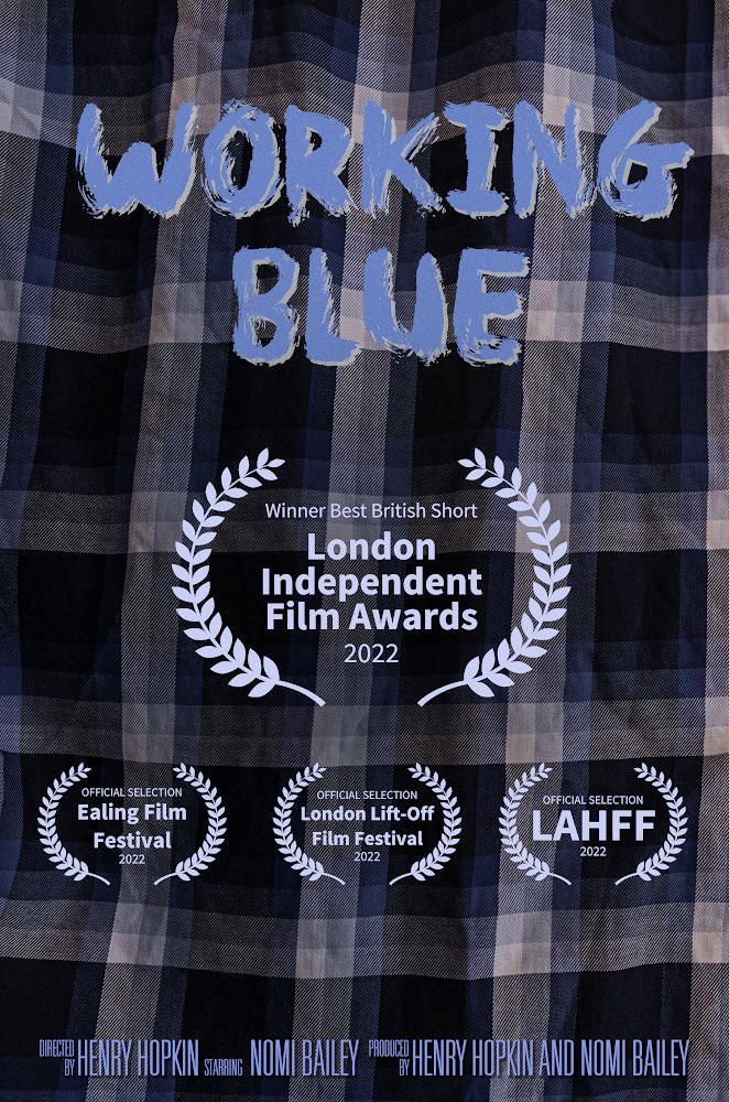 working blue has finished the festival circuit! 💙 so proud of @HenryHopkin92 and I’s little film and grateful to these festivals for choosing us! 🥰💕