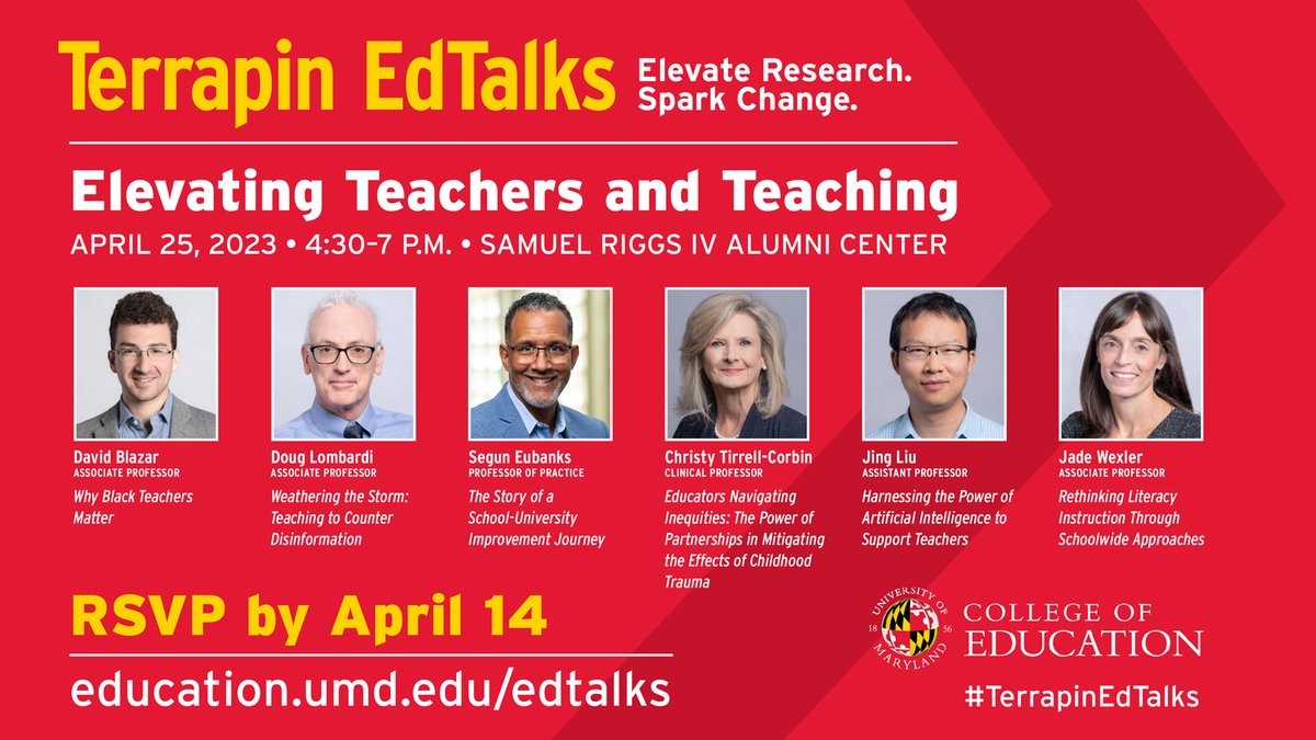 Join us on April 25 for #TerrapinEdTalks: Elevating Teachers and Teaching. 

This year’s talks will spotlight the role research plays in supporting teachers, elevating teaching, and addressing some of the grand challenges facing schools and society. 

RSVP go.umd.edu/3G22bxY