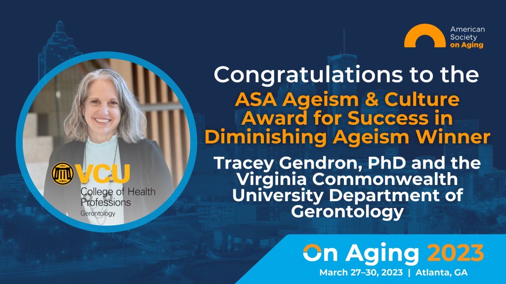 VCUGerontology's tweet photo. Honored and overjoyed to be recognized for our work to #disruptageism at #VCUGerontology at #OnAging2023 during #CareersinAging Week. @ASAging @vcuchp https://t.co/oQlWaT8ZzY