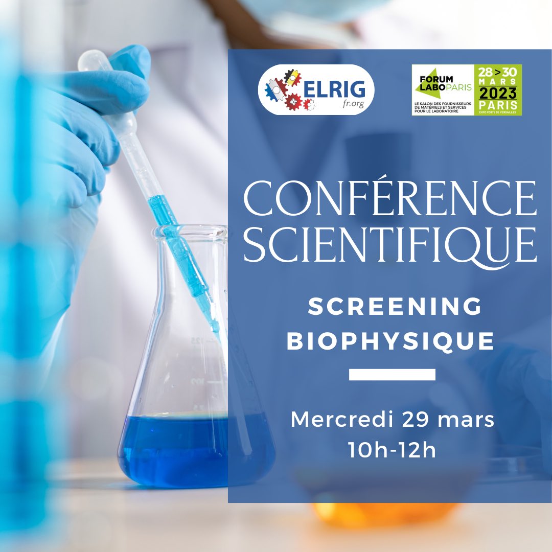 Conférences ELRIGfr en Salle 3 
#screening #biophysics #forumlabo #elrigfr #evotec #eurofins #ipbs #pict