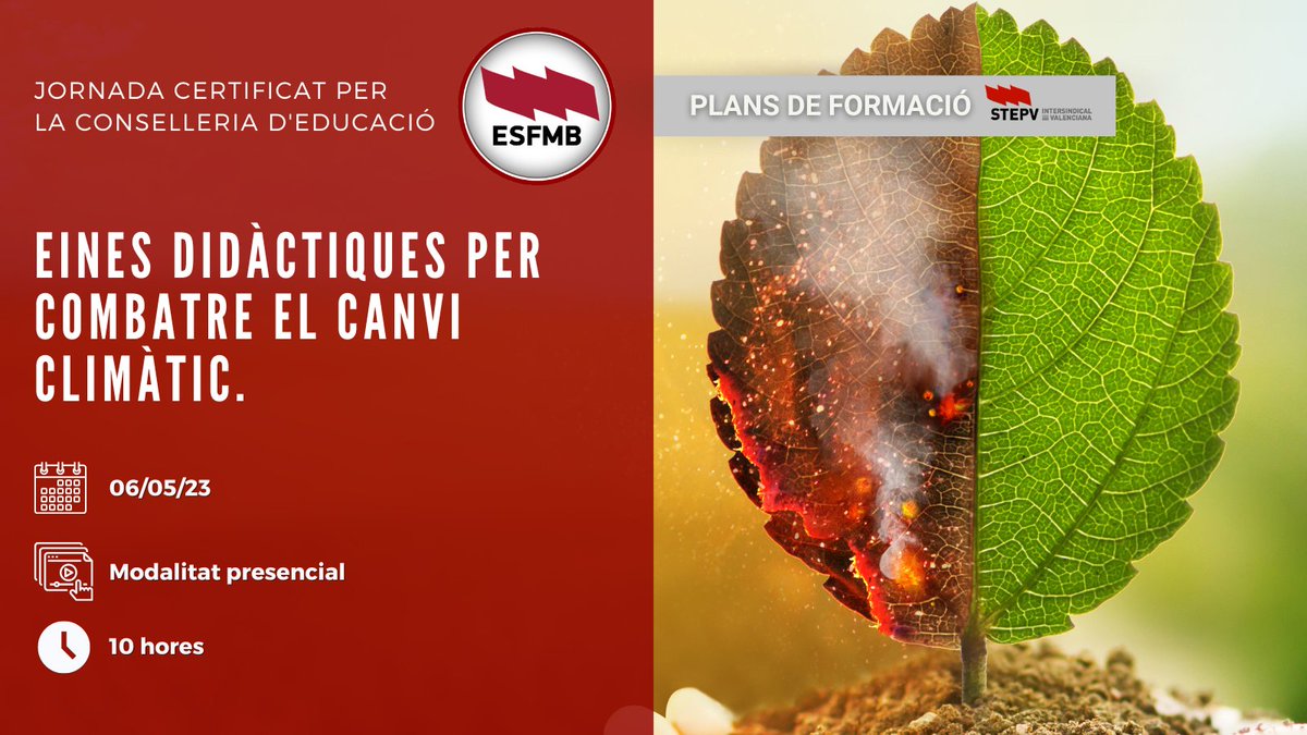 ESFMB's tweet photo. La jornada Eines didàctiques per combatre el canvi climàtic, proporciona coneixements sobre aquestes temàtiques, per a desenvolupar-les en el seu propi centre escolar. Info: 
https://t.co/rCGgUQCz1z
@STEPV_Iv @GVAeducacio
@IntersindicalV https://t.co/phtGNHKhsq