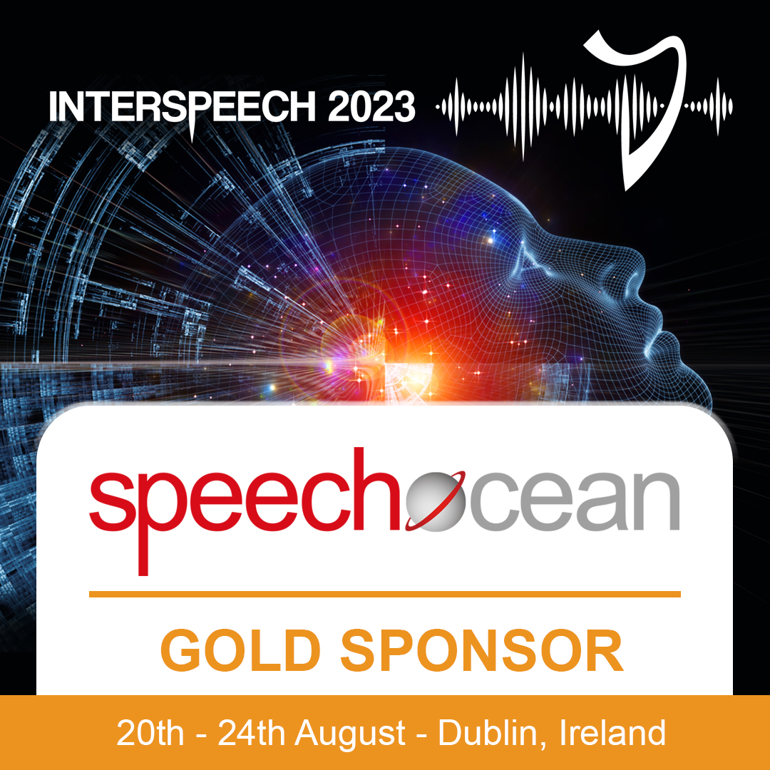 ISCAInterspeech's tweet image. We are thrilled to announce @Speechocean_Ltd as our Gold Sponsor. 
We look forward to learning all about their new #speechrecognition technologies! #INTERSPEECH2023 #languageprocessing #Dublin