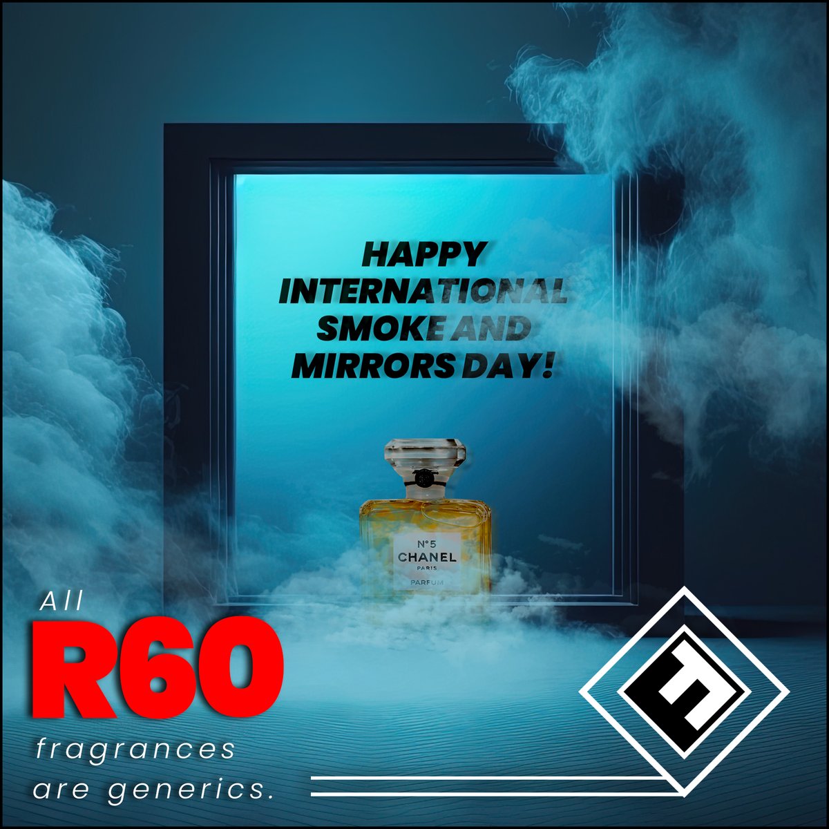 Happy International Smoke and Mirrors Day from us. 😎 Don’t fall for the original designer perfume brands’ tricks and illusions, perfume is not an exclusive, luxury item that costs R1800+! 😡 It’s an everyday personal care item that should never sell for more than R60! 🥳