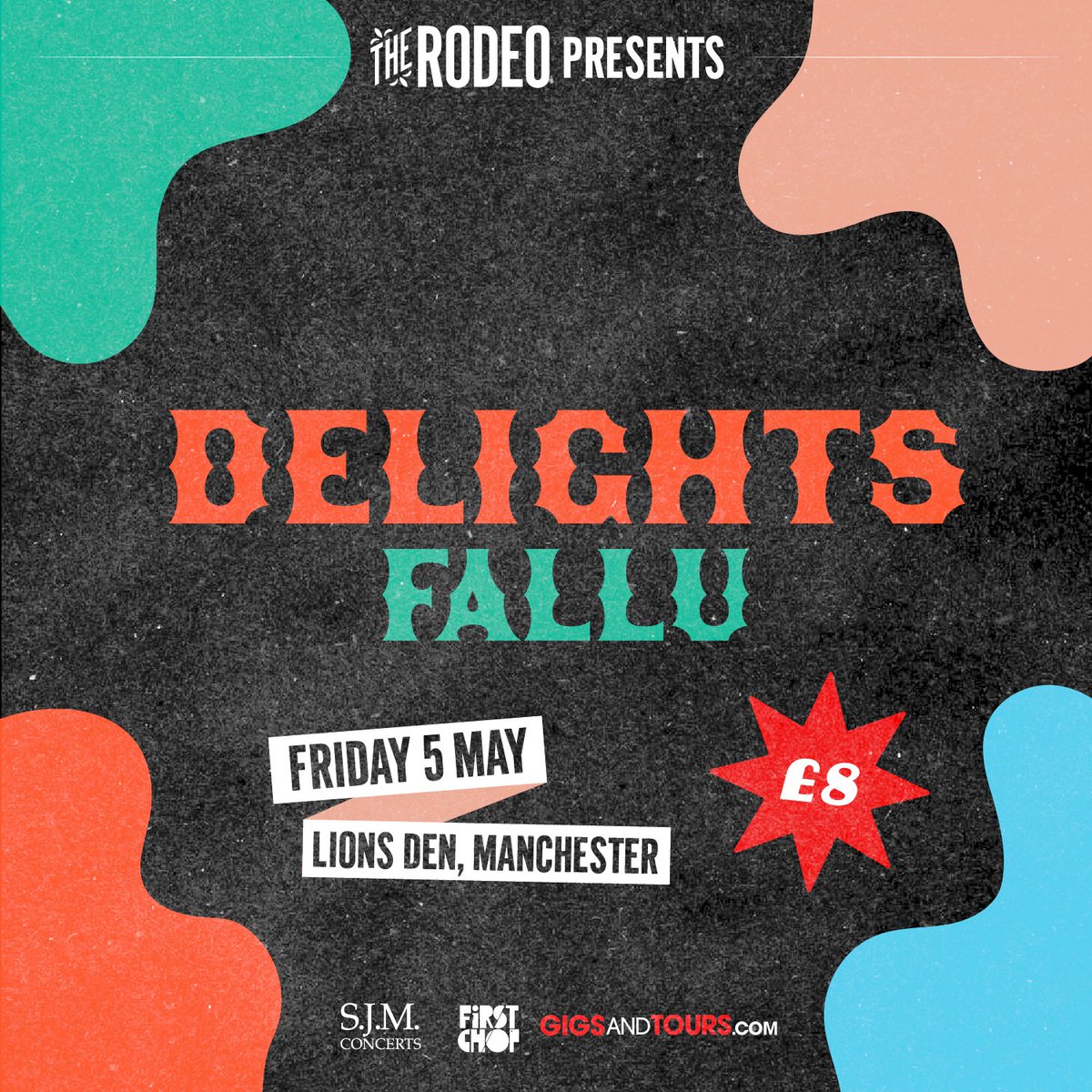 gigsandtours's tweet photo. Check out the lineup for @therodeomag presents at Manchester @LionsDenMcr on Friday 5th May!
Featuring @delightsband_ + #Fallu ⚡️
Tickets on sale this Friday at 10am https://t.co/XVbcMO4f63 https://t.co/gypO7wuLPb