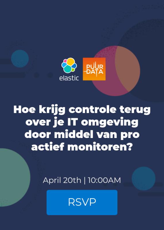 Ben jij de controle over je IT omgeving kwijt? Schrijf je nu in voor de webinar over Monitoring en SIEM van #puurdata en #elastic hubs.li/Q01Jc3YJ0