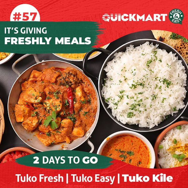 QuickmartKenya's tweet photo. Our meals are so delicious, you'll forget you're actually shopping. That's okay, we won't tell. 

Only 2 Days to Go! 

#Quickmart57 
#FreshandEasy 
#PamojaNawe https://t.co/7vxHU9fDeO