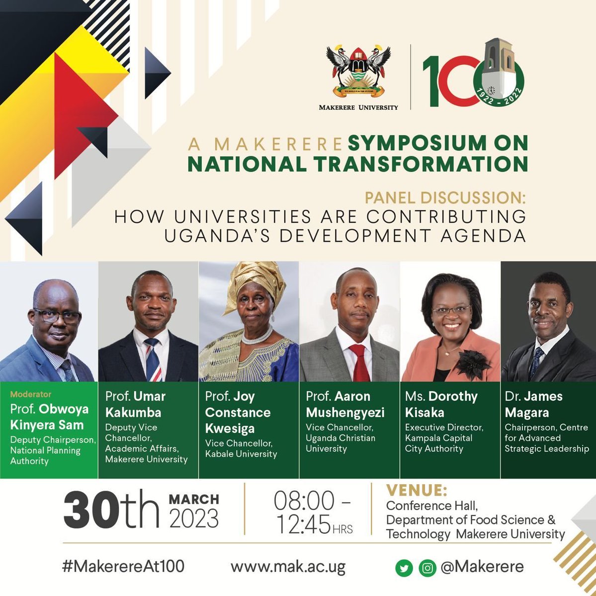 The symposium will be moderated by Prof. Obwoya Kinyera Sam with a panel of representatives from public Universities namely;
🔹Prof. @UmarKakumba 
🔹 Prof. Aaron Mushengyezi 
 🔹Prof. Joy Constance Kwesiga
 🔹Ms. @dorothykisaka 
 🔹@DrJamesMagara
#MakerereAt100
@Makerere
