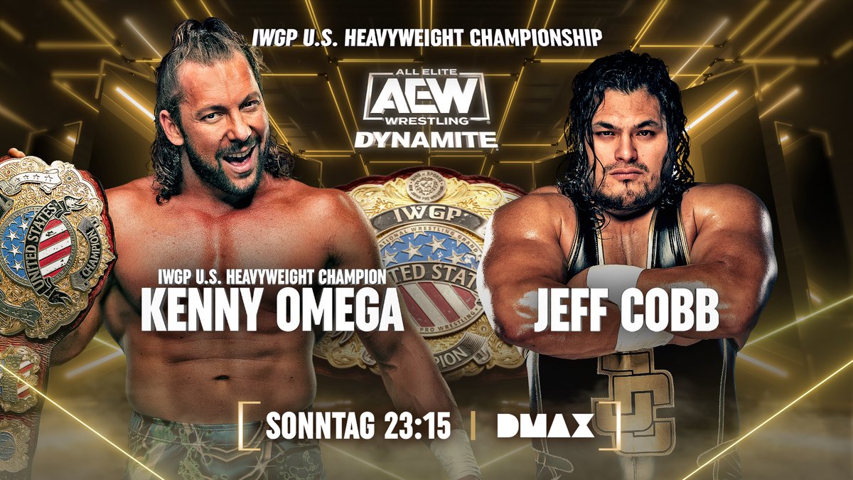 warnertvde's tweet image. Am Sonntag bei AEW Dynamite: Jeff Cobb vs. Kenny Omega um den IWGP US TITEL!
AEW DYNAMITE seht ihr jeden Sonntag um 23:15 nur auf DMAX.
Einen Tag später, Montags um 23:15 gibt es dann die jeweils aktuellste Ausgabe von AEW RAMPAGE.