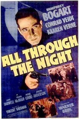 TCMComingUp's tweet photo. #ComingUpOnTCM

ALL THROUGH THE NIGHT (1942) #HumphreyBogart #ConradVeidt #KaarenVerne #PeterLorre #WilliamDemarest
Dir.: #VincentSherman 2:00 AM PT

A criminal gang turns patriotic to track down a Nazi spy ring.

1h 47m | Comedy | TV-PG

#TCM #TCMParty https://t.co/FPRAi8Q5Fa