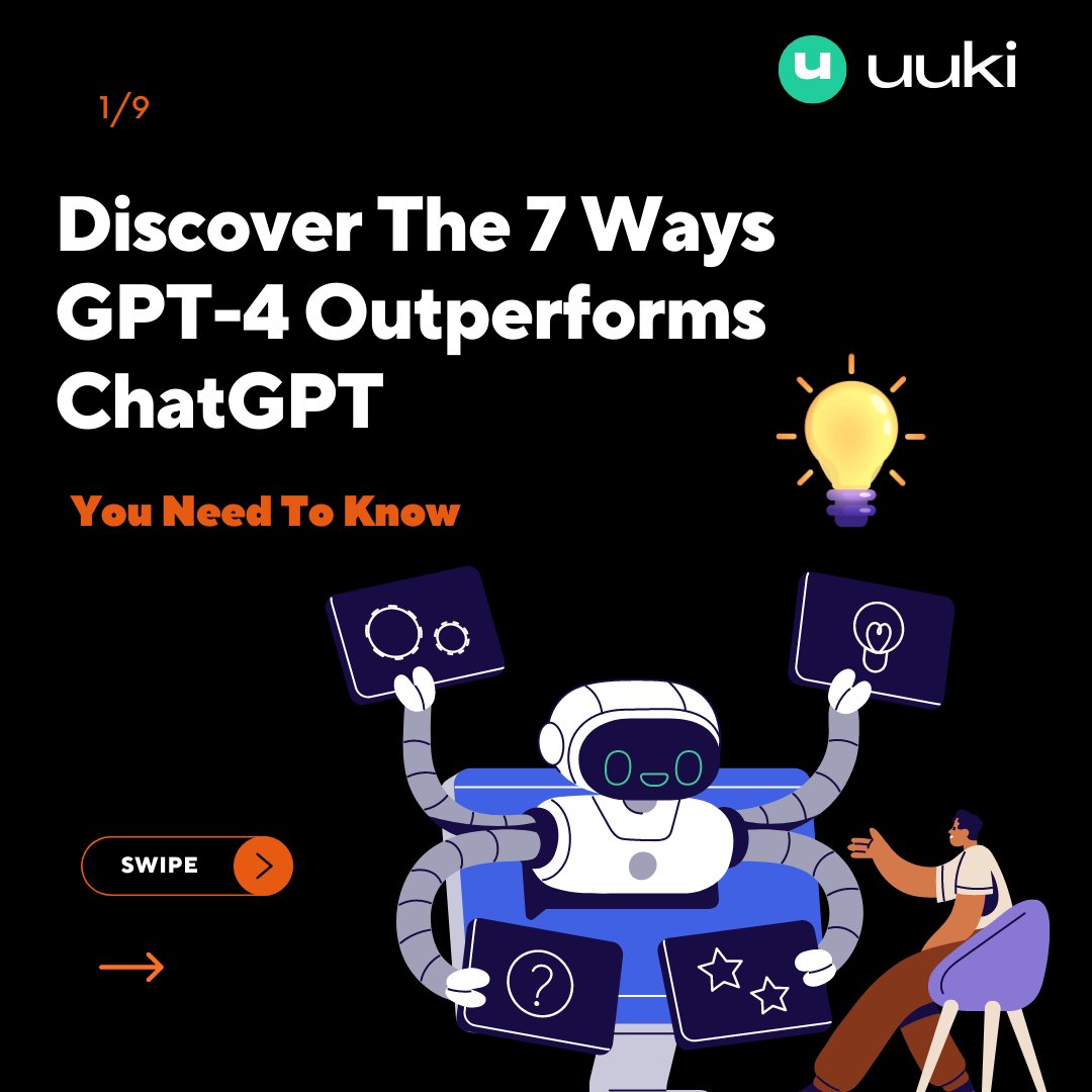 uukicommunity's tweet photo. Discover The 7 Ways GPT-4 Outperforms ChatGPT.  find out what sets them apart, and unveil the seven ways GPT-4 steals the spotlight from ChatGPT.  #chatgpt #prompt #promptlist #ai https://t.co/1ip6Vr37vE