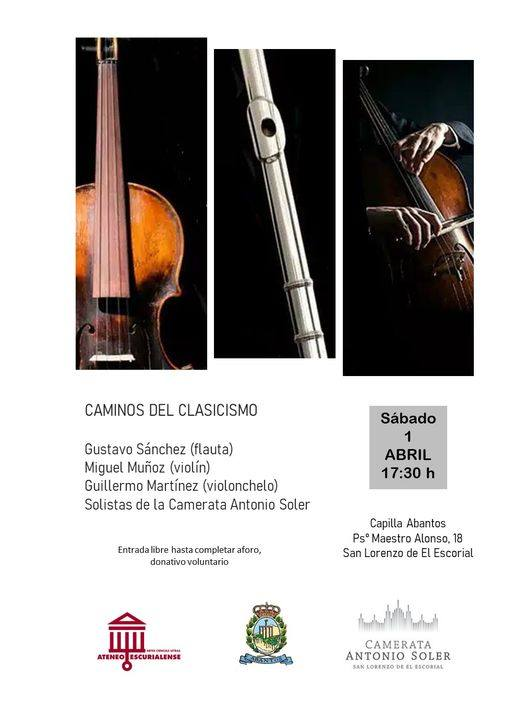CamerataASoler's tweet photo. 1 de abril, 17:30 h
Mañana sábado tienes un interesante concierto de música clásica con el Trío de flauta, violín y violonchelo de la @CamerataASoler en la Capilla #Abantos de San Lorenzo de El Escorial.
Obras de #Haydn, #Hoffmeister, #Stamitz
@AEscurialense @culturaaytosanl https://t.co/ToL0ZhKiSb