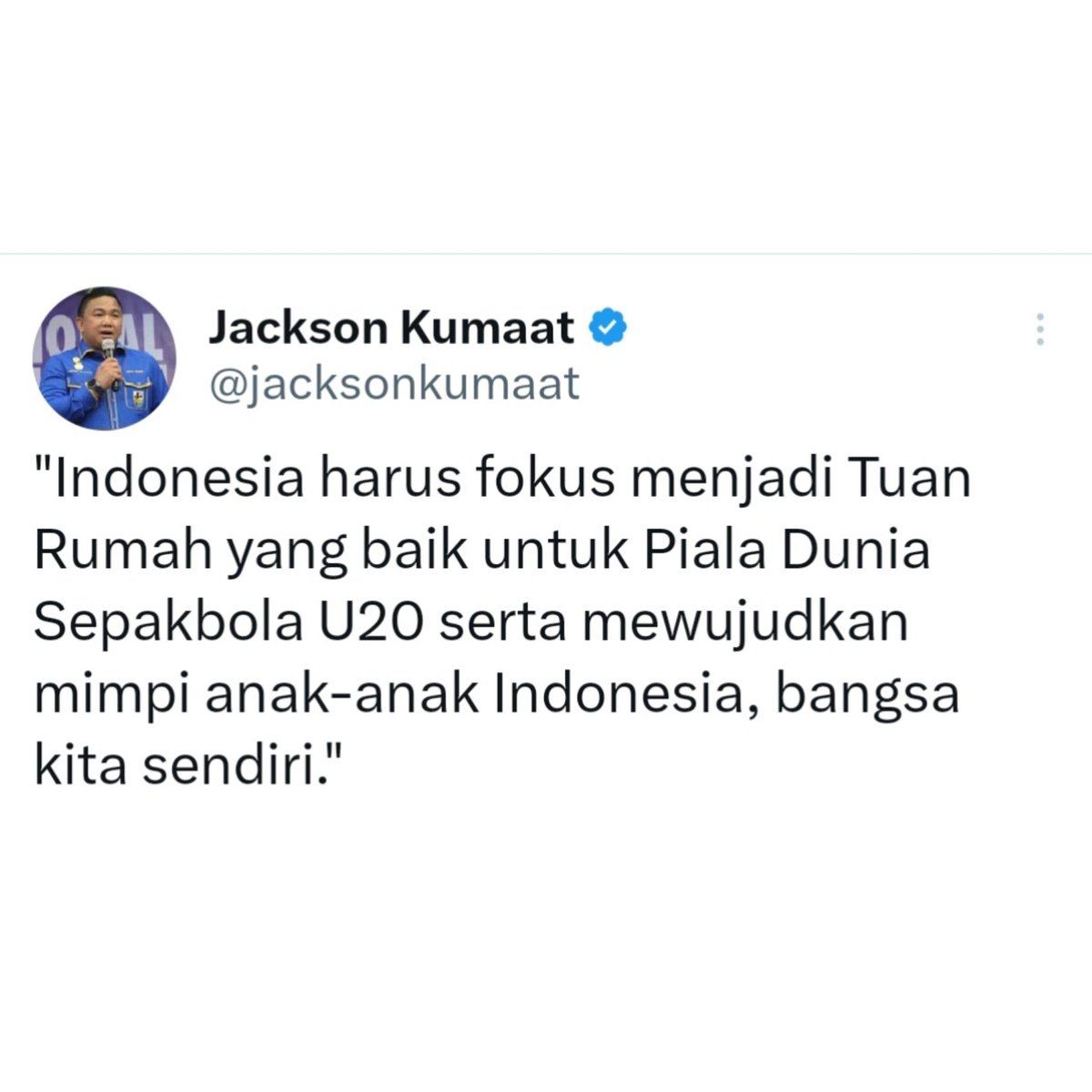 [DPP KNPI: Indonesia Harus Fokus Menjadi Tuan Rumah Piala Dunia U20]

"Wuujudkan mimpi anak-anak Indonesia, bangsa kita sendiri."

@mustahuddin_2023
<a href="/jacksonkumaat/">Jackson Kumaat</a>

#KNPI 
#PialaDunia 
#FWCU20 
#WorldCup
#KNPIBersatu 
#DPPKNPI 
#Pemuda 
#PemudaIndonesia
