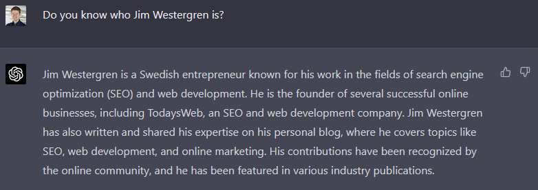 JimWestergren's tweet photo. ChatGPT knows about me, cool. https://t.co/WQIiba1cny