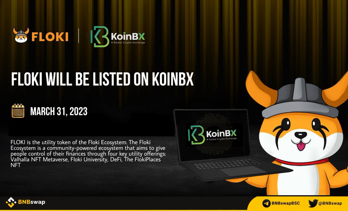 BNBSwap's tweet photo. 📢 @RealFlokiInu $FLOKI will be listed on @KoinBX!

📆 Date: March 31, 2023

#FLOKI is the utility token of the Floki ecosystem. Floki has a full ecosystem of #cryptocurrencies for charity, education, payments, #NFT, pledge &amp; #Metaverse gaming

#FlokiInu #FlokiFi #FlokiArmy $BNB https://t.co/tnWY5LClUE