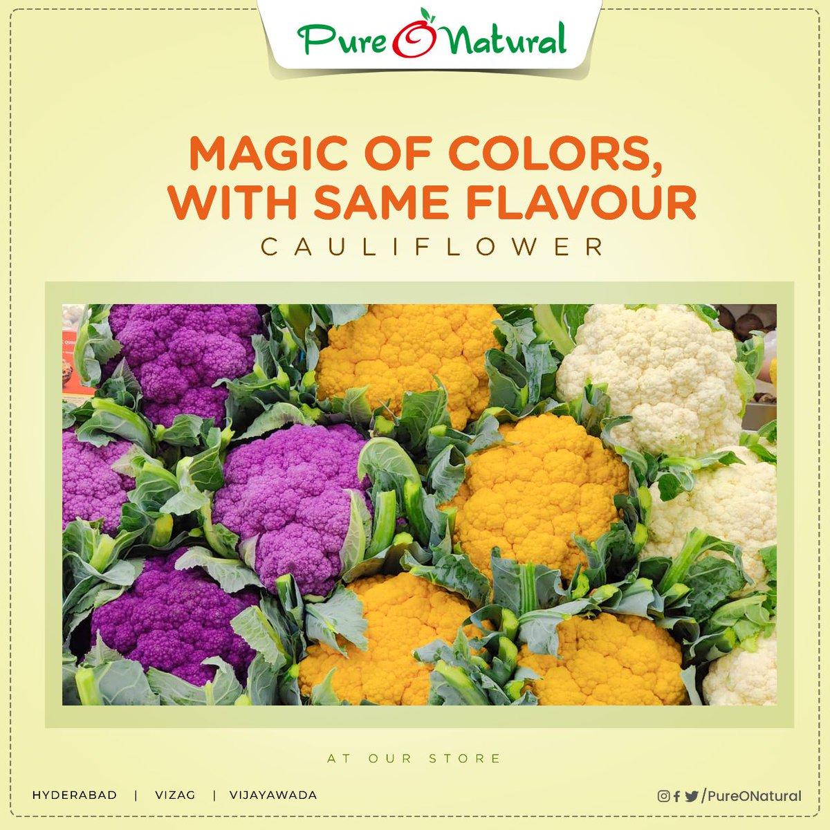 Get The Magic of Colours With The Same Flavours of Nature 🥦

#PureONatural #Cauliflower #FreshVeggies #Veggies #EatingHealthy #Hyderabad #Vizag #Vijaywada #FreshVegetables