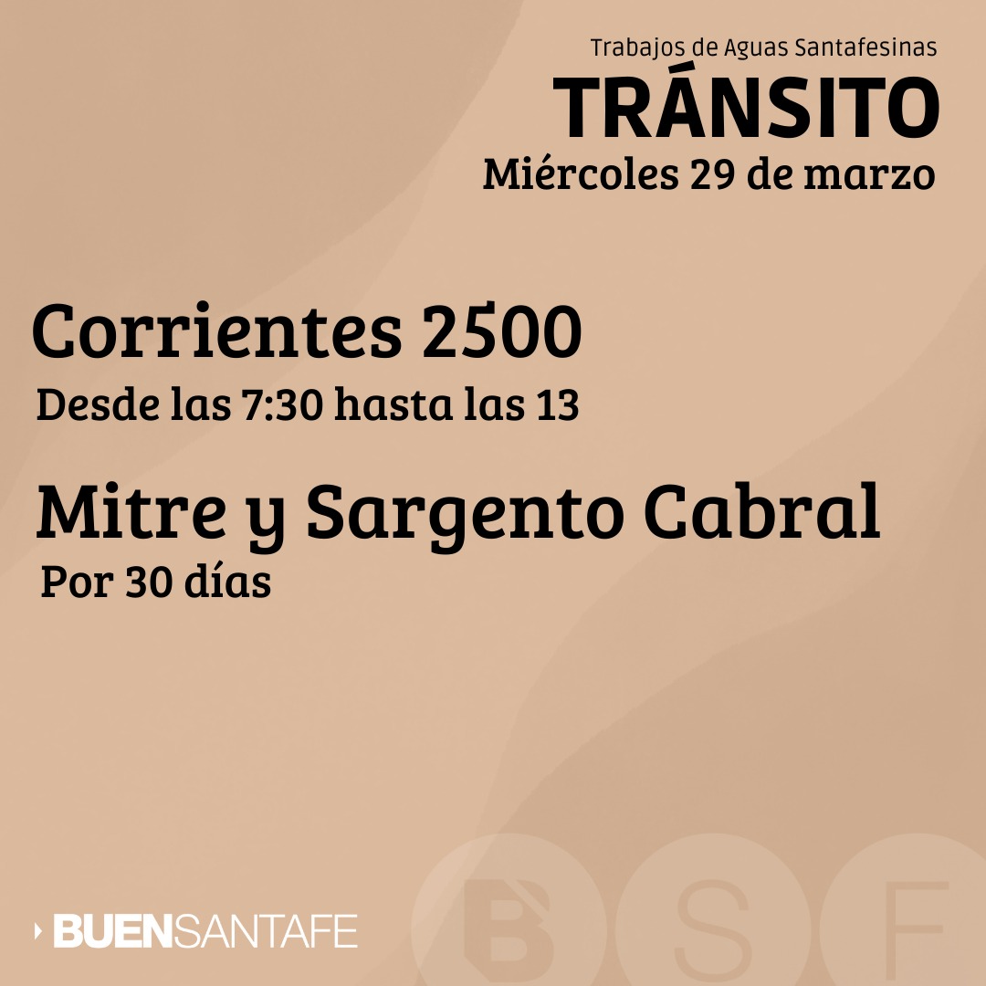 A considerar para este miércoles: habrá interrupciones de tránsito en dos zonas de la ciudad por tareas de Aguas Santafesinas 👇