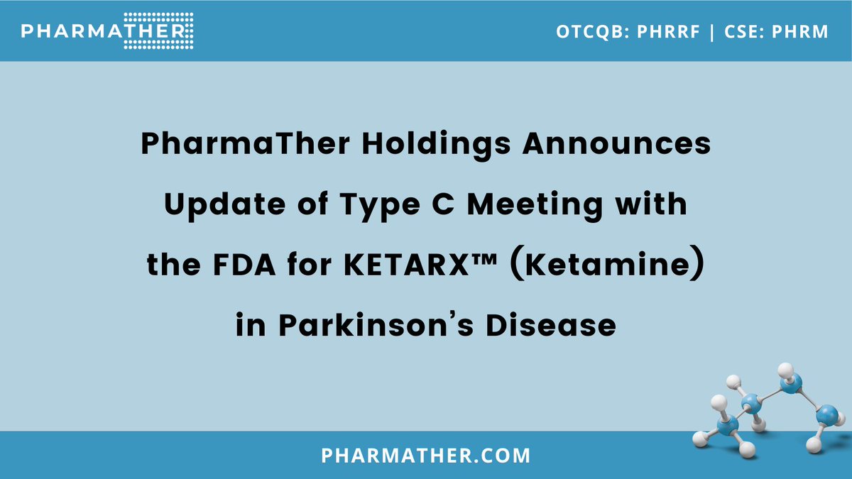 Update of Type C Meeting with the FDA for KETARX™ #ketamine in #Parkinson's Disease Press release: globenewswire.com/en/news-releas… $PHRRF $PHRM $PHRM.C