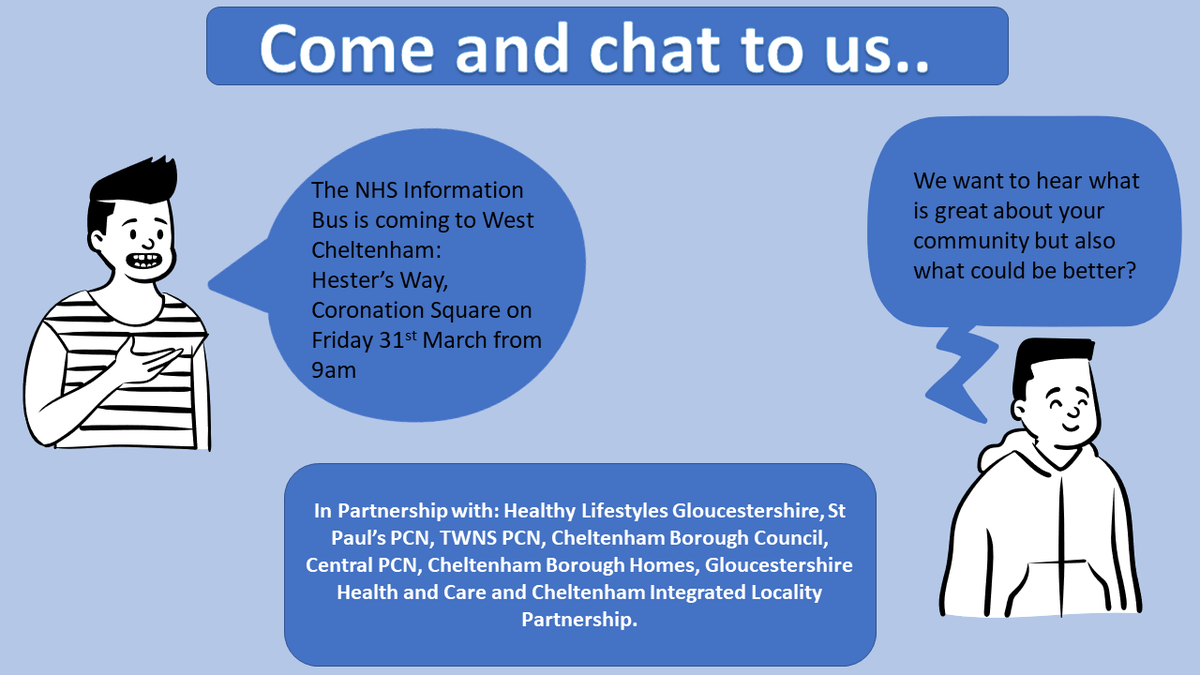 NHSGlos's tweet photo. We're reaching out to people in #Cheltenham on Friday. Our Information Bus will be in Coronation Square, Hester's Way from 9am until 3pm. Come and chat to us about your community - tell us what's great, and what's not so great. We're ready to listen! #YourViewsCount https://t.co/k0ZNLvyOQo