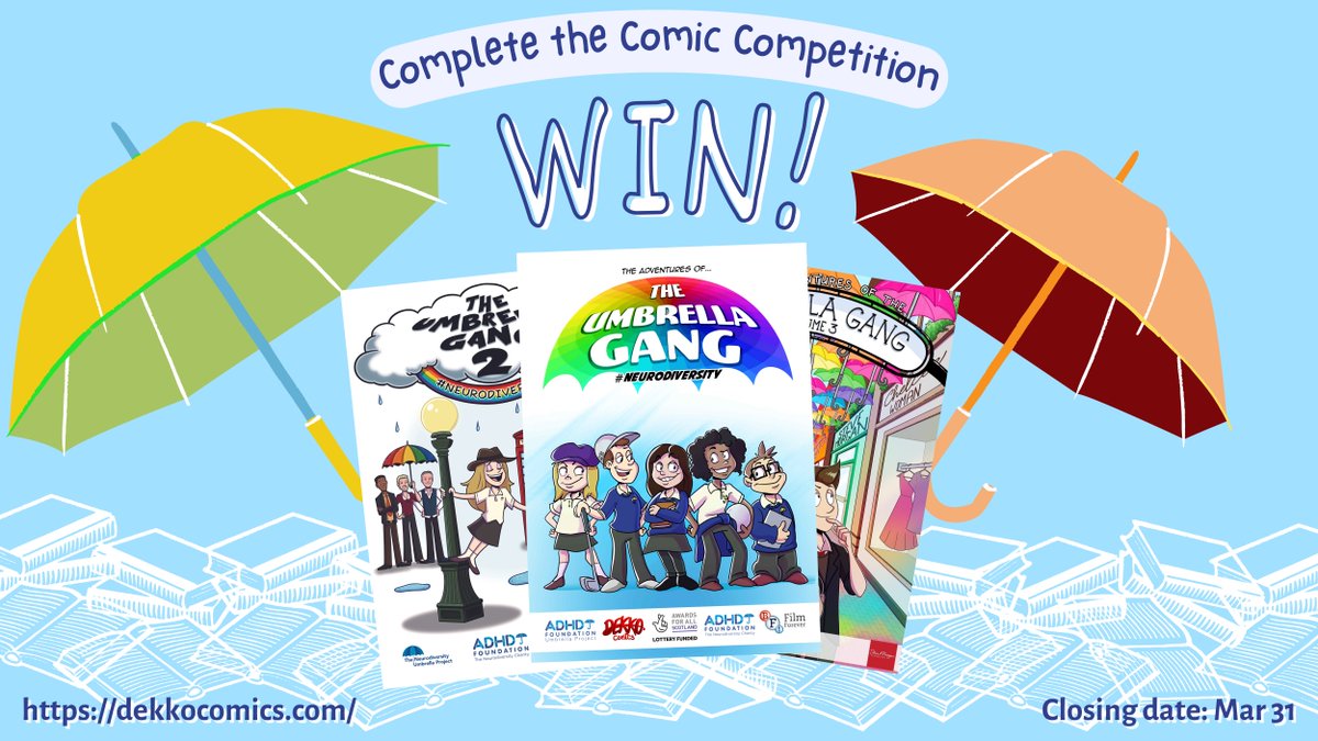 Dekko Comics (@dekkocomics) on Twitter photo Just a quick reminder that there's only 2 DAYS LEFT to enter out Complete the Comic competition! You could Win a set of The Umbrella Gang, a comic we developed with <a href="/ADHDFoundation/">The Neurodiversity Charity ADHD Foundation</a> about Neurodiversity. To find out more, visit: dekkocomics.com/comic-competit… #Neurodiversity #education Just a quick reminder that there's only 2 DAYS LEFT to enter out Complete the Comic competition! You could Win a set of The Umbrella Gang, a comic we developed with <a href="/ADHDFoundation/">The Neurodiversity Charity ADHD Foundation</a> about Neurodiversity. To find out more, visit: dekkocomics.com/comic-competit… #Neurodiversity #education