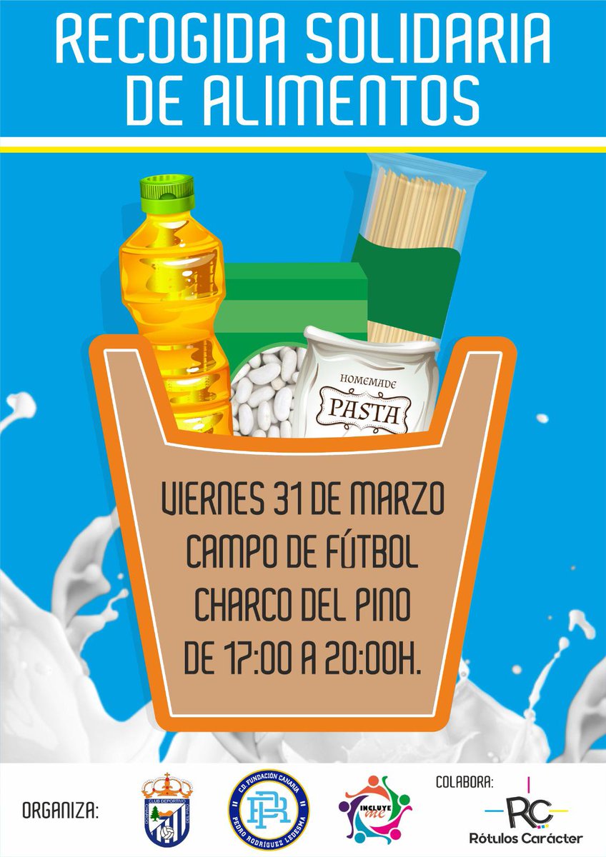 💙𝖱ecogida alimentos no perecederos en favor de Inclúyeme💙 ¡Te esperamos!🤝

- 31 de marzo
- 17:00h y las 20:00h
- Campo fútbol Charco del Pino

Organizan:
CD Charco del Pino 
Fundación Pedro Rodríguez

Colabora:
Rótulos Carácter 

#amigosdelaFundación #tenerifeislasolidaria