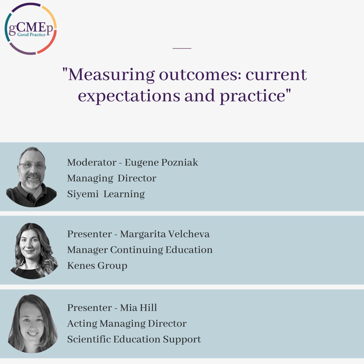 Measuring outcomes: current expectations and practice, the latest Good CME Practice group webinar taking a look at the scene in Europe. Recording is available at gCMEp.org/webinars, also the latest episode of the European CME Forum podcast. #meded #cmecpd #cmechat