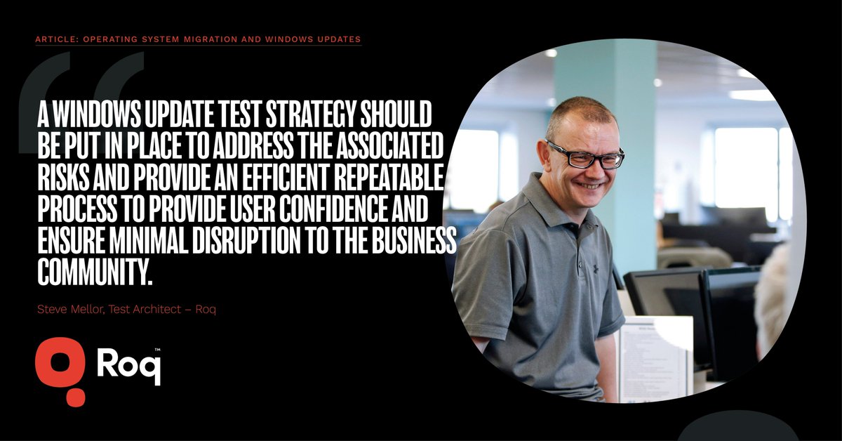 #Roq Test Architect Steve Mellor looks at #OperatingSystemMigration and #WindowsUpdates and gives his #OperatingSystem considerations for testing #MicrosoftWindows updates in organisations to reduce the associated risks.  roq.co.uk/opinions/opera… 
#QualityEngineering #LikeNoOther