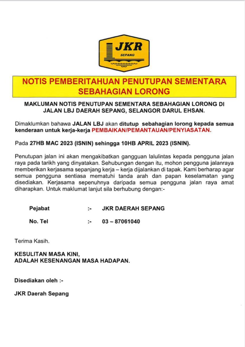 Notis Pemberitahuan Penutupan Sementara Sebahaguan Lorong.
Lokasi : Jalan LBJ
Tarikh :27hb mac 2023 sehingga 10hb April 2023
Rujuk Lampiran
@MOWorks <a href="/JKRSelangor/">JKR Selangor</a>