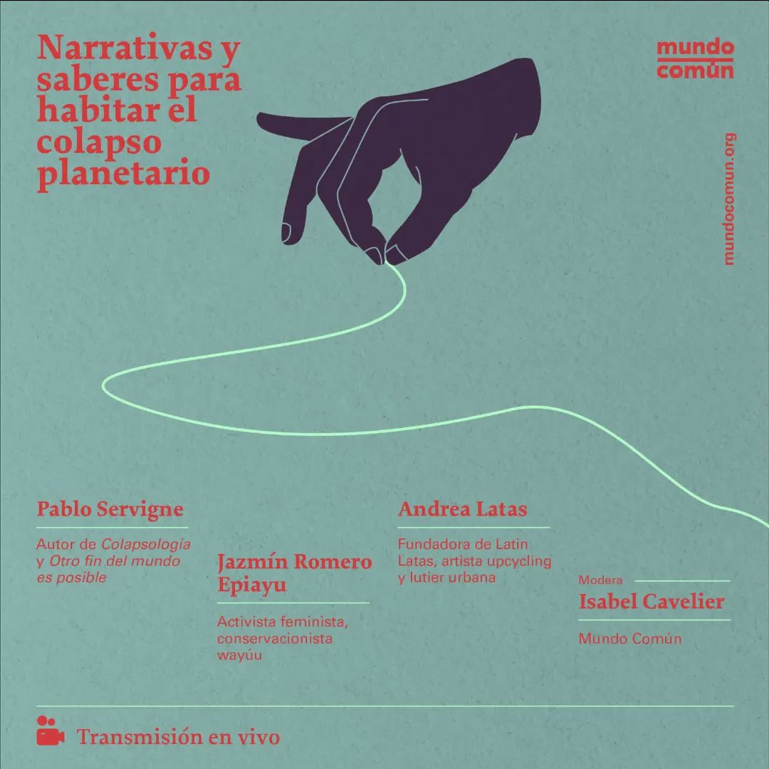 RConectando's tweet image. ¡Hoy! Únete a la conversación con Pablo Servigne, Jazmín Romero Epiayu y Andrea Latas sobre las narrativas y saberes que nos tejen para transitar el colapso planetario. 
Habrá transmisión en vivo aquí 👉🏽 surl.li/fwdgn
Para asistir, regístrate 👉🏽 rb.gy/nvzxps