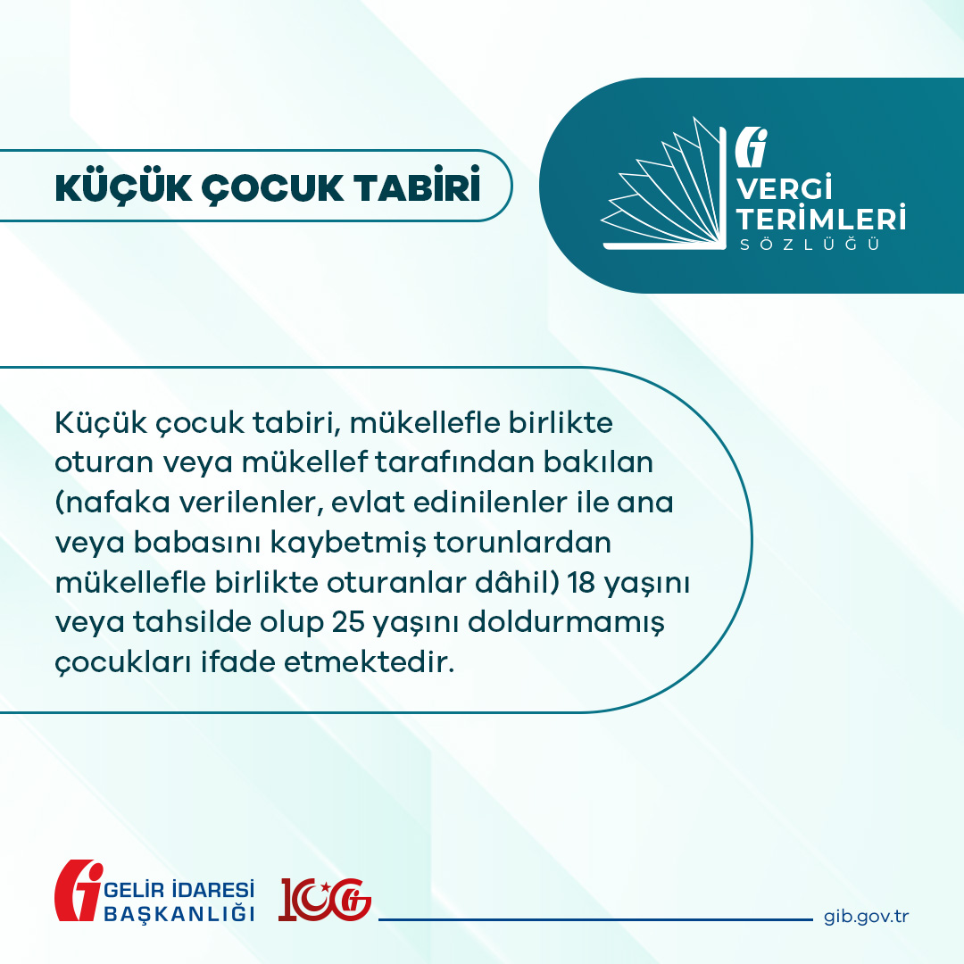 #VergiTerimleriSözlüğü  #KüçükÇocukTabiri

gib.gov.tr/vergi-terimler… 

#GİB #VergiGeleceğimizdir