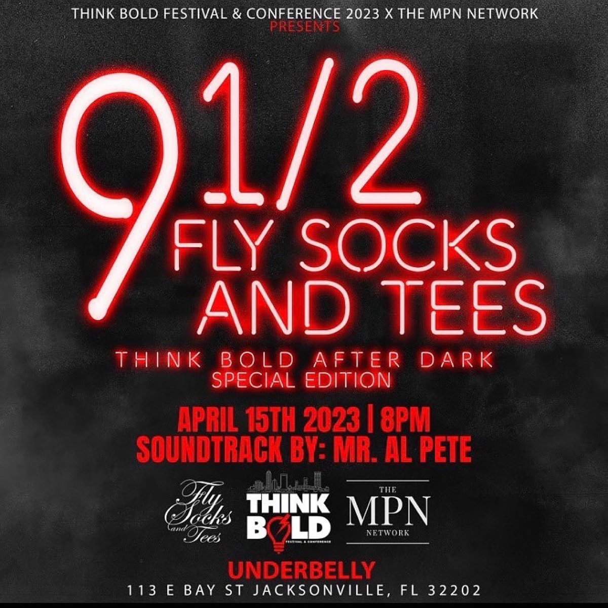 mralpeteMPN's tweet photo. April 15th, 2023, @flysocksandtees 9 1/2! The official after party for Think Bold Festival, happening on April 14th - 15th, 2023. 

Ticket info: https://t.co/Bohh0ok9DP

You can pay at the door as well. 

Hope to see everyone out. 🔝🔝🔝 https://t.co/eAOB5oerbD
