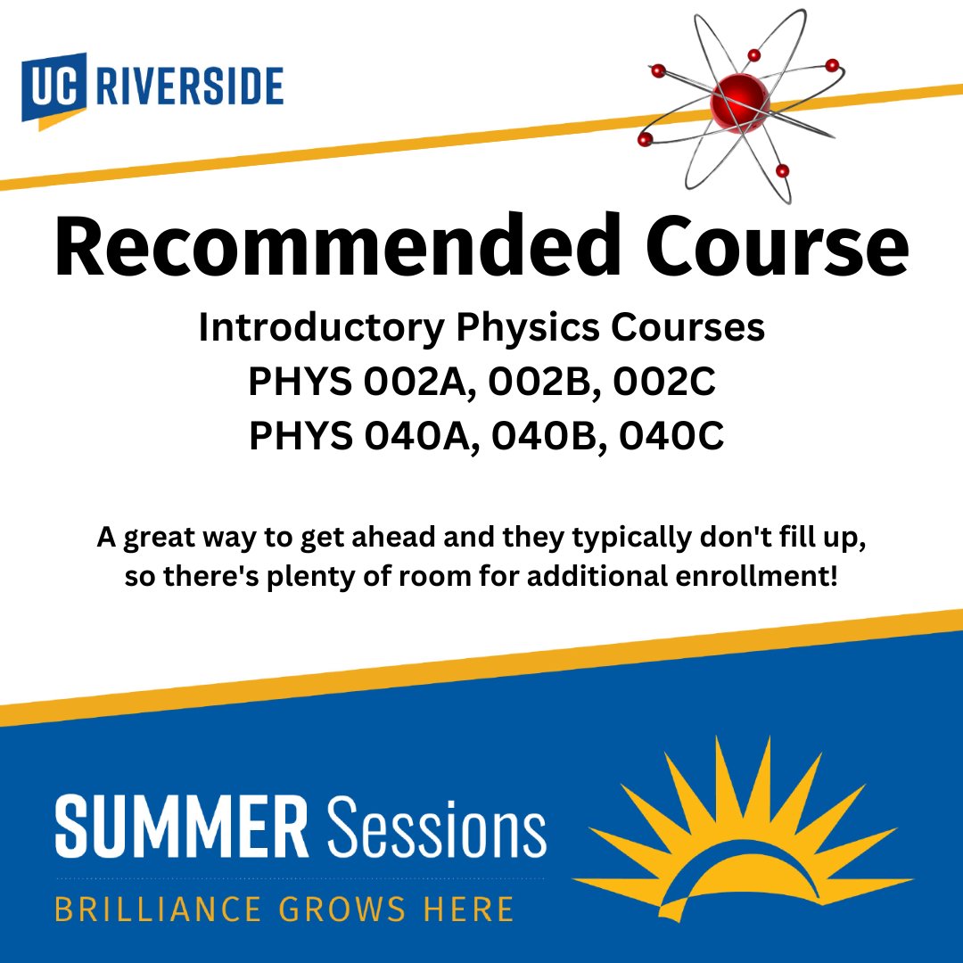 Registration for summer courses begins April 3 and that’s getting closer, so we just have a few recommended courses left! Today, we’re promoting PHYS 002 and 040, great introductory physics courses! #ucr #ucriverside #ucrsummersessions <a href="/UCRCNAS/">UC Riverside CNAS</a>