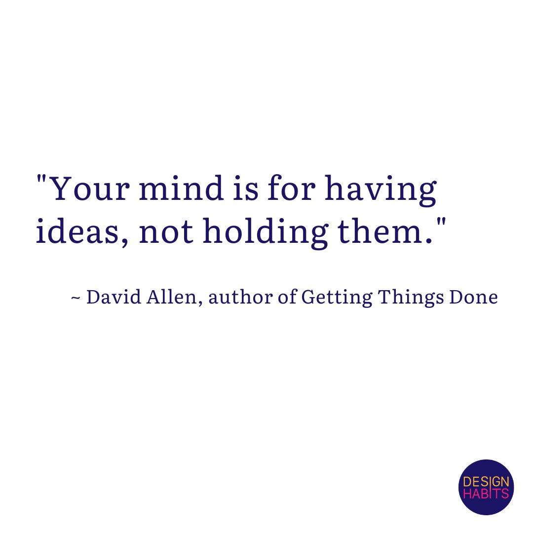 DesignHabits's tweet image. Your mind has a funny way of generating ideas, reminding you of stuff, and forgetting things... all at the most inconvenient times. The remedy is to get the ideas out of your head and written into trusted system. DM me for some techniques I&apos;ve learned, and taught to others.