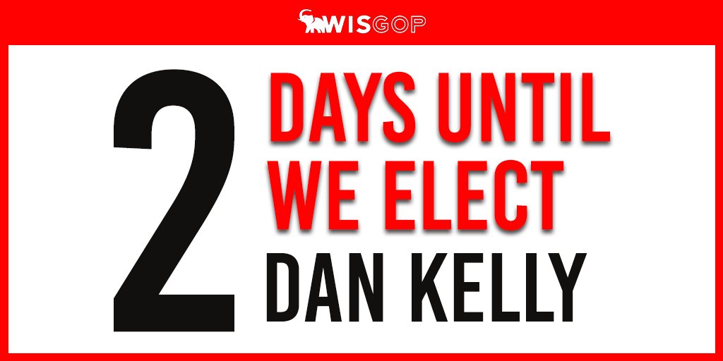 WisGOP's tweet photo. In just two days, we’re electing @JusticeDanKelly to the Wisconsin Supreme Court. 

Make a plan to vote. Go to https://t.co/4eD0co548f for more information. https://t.co/DwenGBSsKh