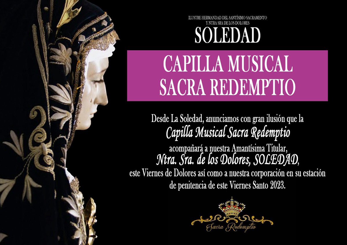 Soledad_almeria's tweet photo. SOLEDAD I SACRA REDEMPTIO

Desde La Soledad, anunciamos con gran ilusión que @sacraredemptio acompañará a nuestra Amantísima Titular, La Soledad este Viernes de Dolores así como a nuestra corporación en su estación de penitencia de este Viernes Santo 2023. https://t.co/PlrQaRC9Vz