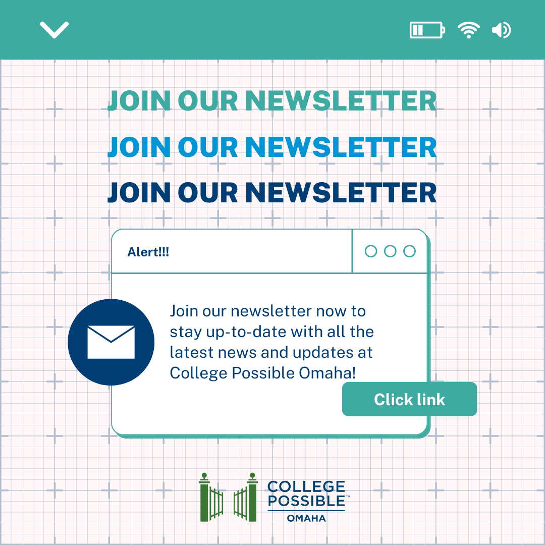 CollPossibleOMA's tweet image. Stay in the know! Click the link to sign up and stay up to date on all the latest news and stories! Sign up here: bit.ly/42RgGyf
#Newsletter #Stories #CollegePossible