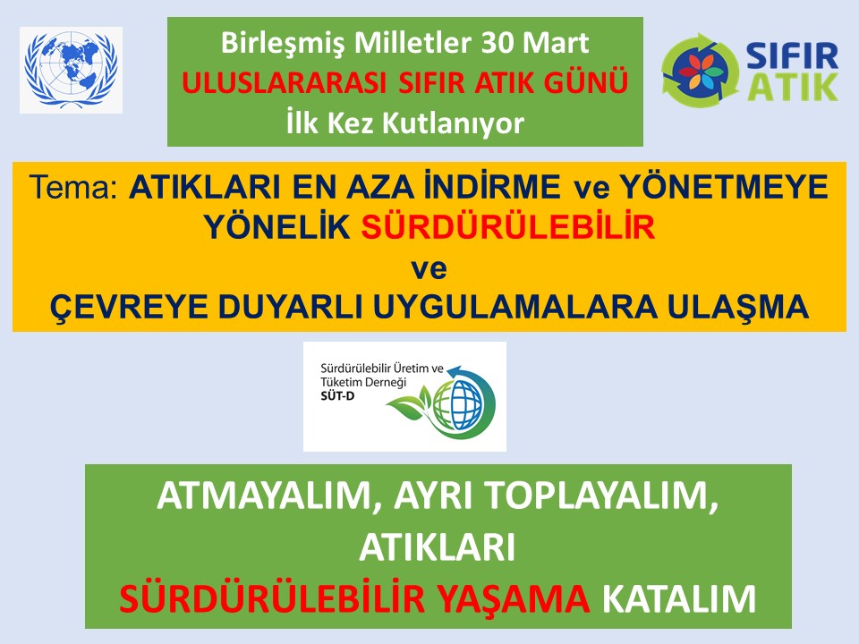 BM; UluslararasıSıfırAtıkGünü;SürdürülebilirYaşam;AtıkYönetimi @undpturkiye @sifiratikgov @csbgovtr