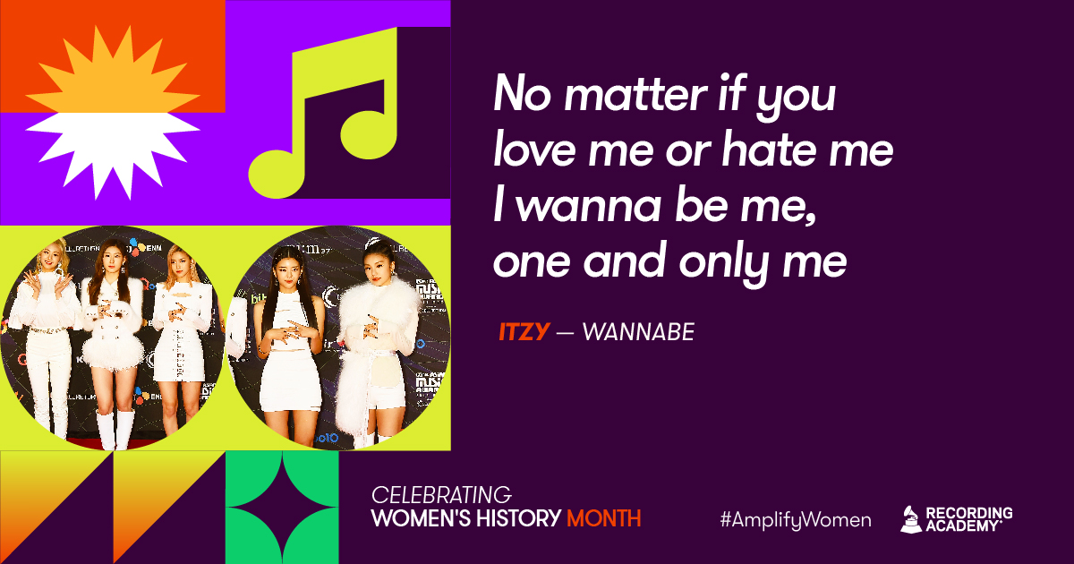 It's important this #WomensHistoryMonth and every month to stay true to who you are just like @ITZYofficial sings in their hit 'WANNABE.' 🎵 #AmplifyWomen 
@LyricFind