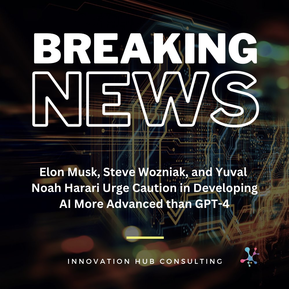 InnovationHubCo's tweet photo. Elon Musk, Steve Wozniak y Yuval Nuah Harrari piden una pausa en el entrenamiento de una Inteligencia Artificial #AI más poderosa que el Chat #GPT4 🚨 advirtiendo que podría "representar un cambio profundo en la historia de la vida en la Tierra" 👉 https://t.co/jUjmA3cQhH https://t.co/6QvIh9oN1T