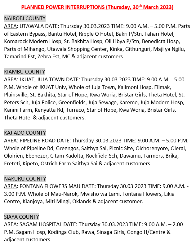 KenyaPower_Care's tweet image. Hello, these areas will be affected by scheduled power interruptions tomorrow: ^BT