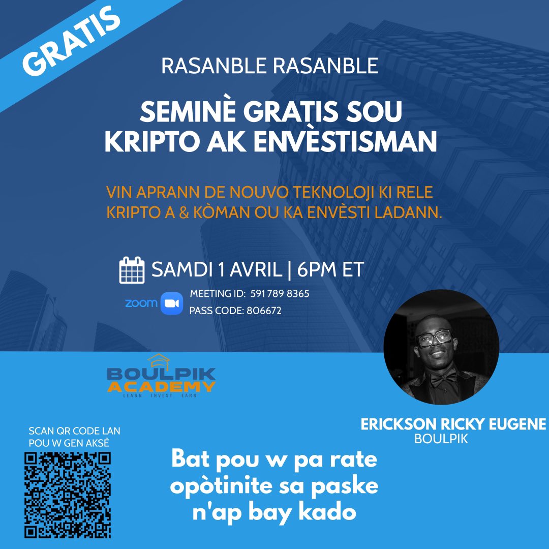 Make kalandriye nou!
Samdi a 6 PM map fè yon fòmasyon espesyal an kolaborasyon ak <a href="/Boulpiktrading/">Boulpik Trading</a> pou tout moun ki ta renmen aprann de kripto e kòman yo ka envèsti lajan yo san kè sote.
Map voye lyen zoom nan samdi anvan nou kòmanse, oswa ou ka jis eskane QR code ki nan afich sa.