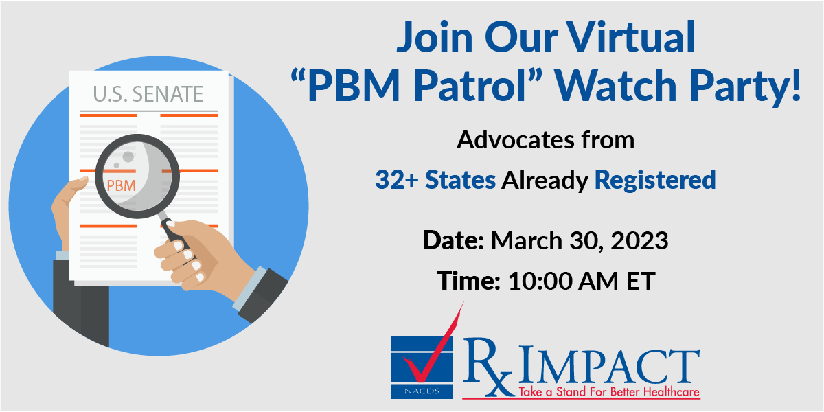 NACDS's tweet image. If you didn’t get an invite to attend the 3/30 virtual &quot;PBM Patrol&quot; Watch Party with what&apos;s happening in the U.S. Senate, you may not be a registered NACDS RxIMPACT advocate! Email Hecker@nacds.org to learn more about this #RxIMPACT event! #StopTheManipulation #PBMreform